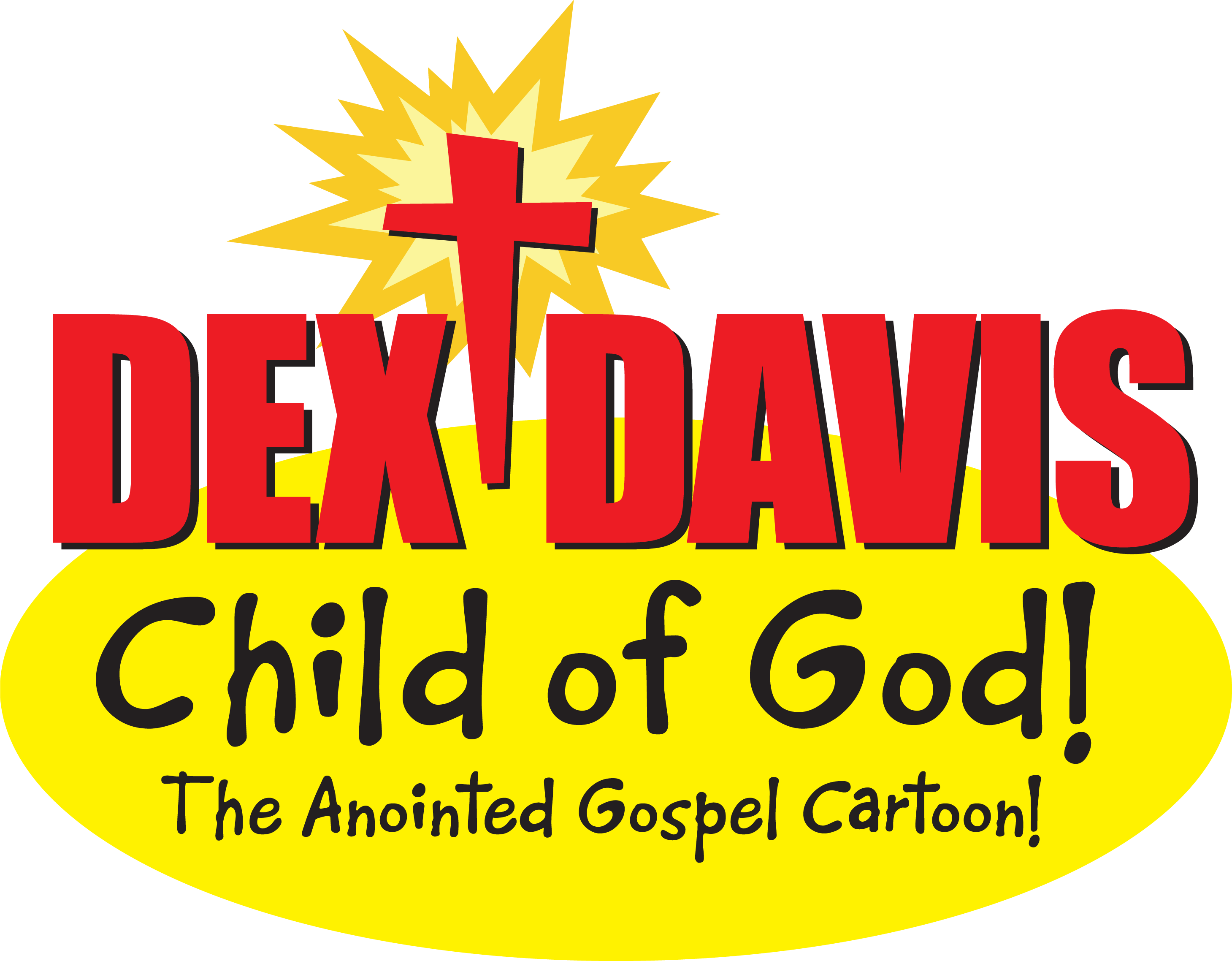 Dex Davis: Child of God!